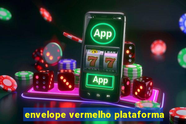 envelope vermelho plataforma